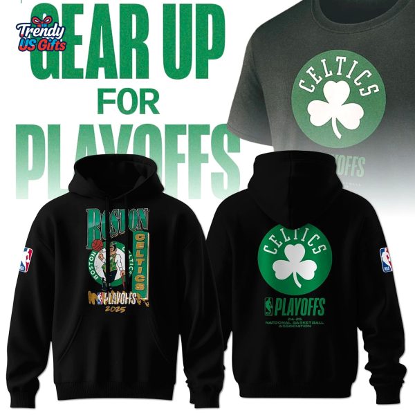 Boston Celtics 2025 Playoffs Special Hoodie