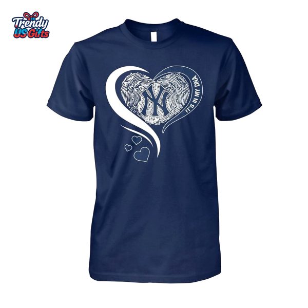 I’m In My DNA New York Yankees T-Shirt
