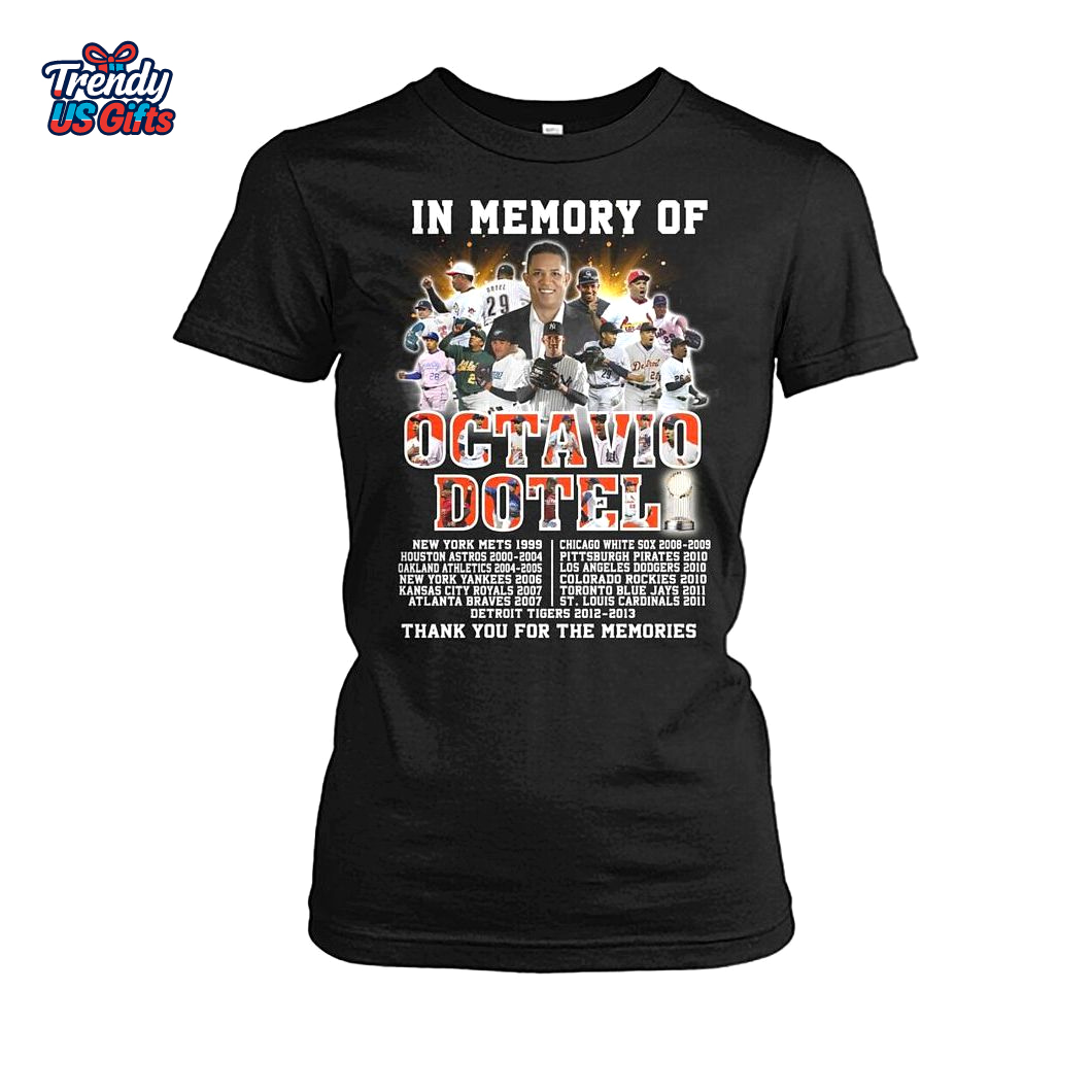 In Memory Of Octavio Dotel Thank You For The Memories T-Shirt In Memory Of Octavio Dotel Thank You For The Memories T-Shirt