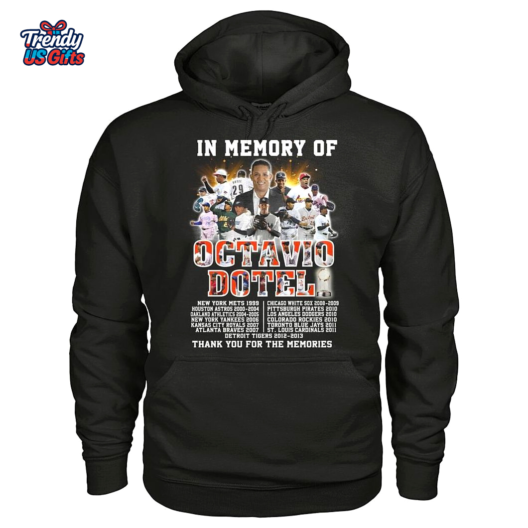 In Memory Of Octavio Dotel Thank You For The Memories T-Shirt In Memory Of Octavio Dotel Thank You For The Memories T-Shirt