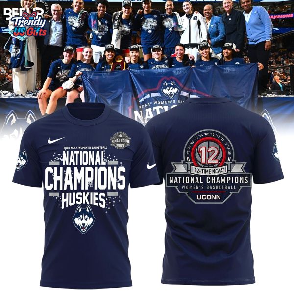UConn Huskies 2025 Women Basketball National Champions T-Shirt