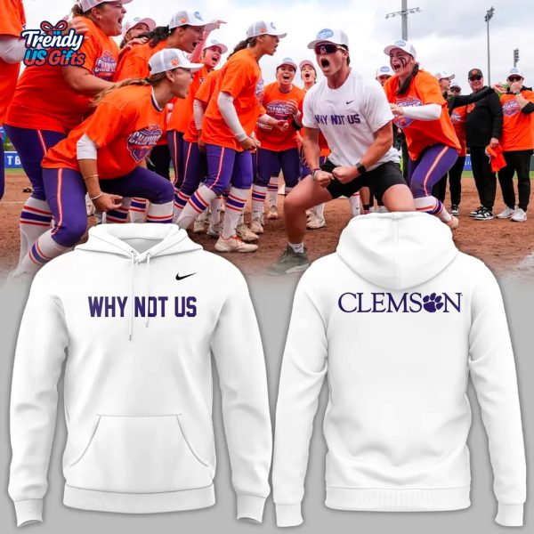 Clemson Why Not Us 2025 T-Shirt