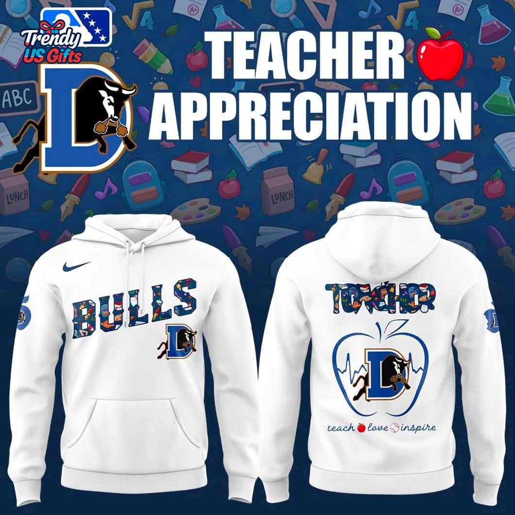 Durham Bulls x Teacher Appreciation 2025 Special Hoodie Durham Bulls x Teacher Appreciation 2025 Special Hoodie