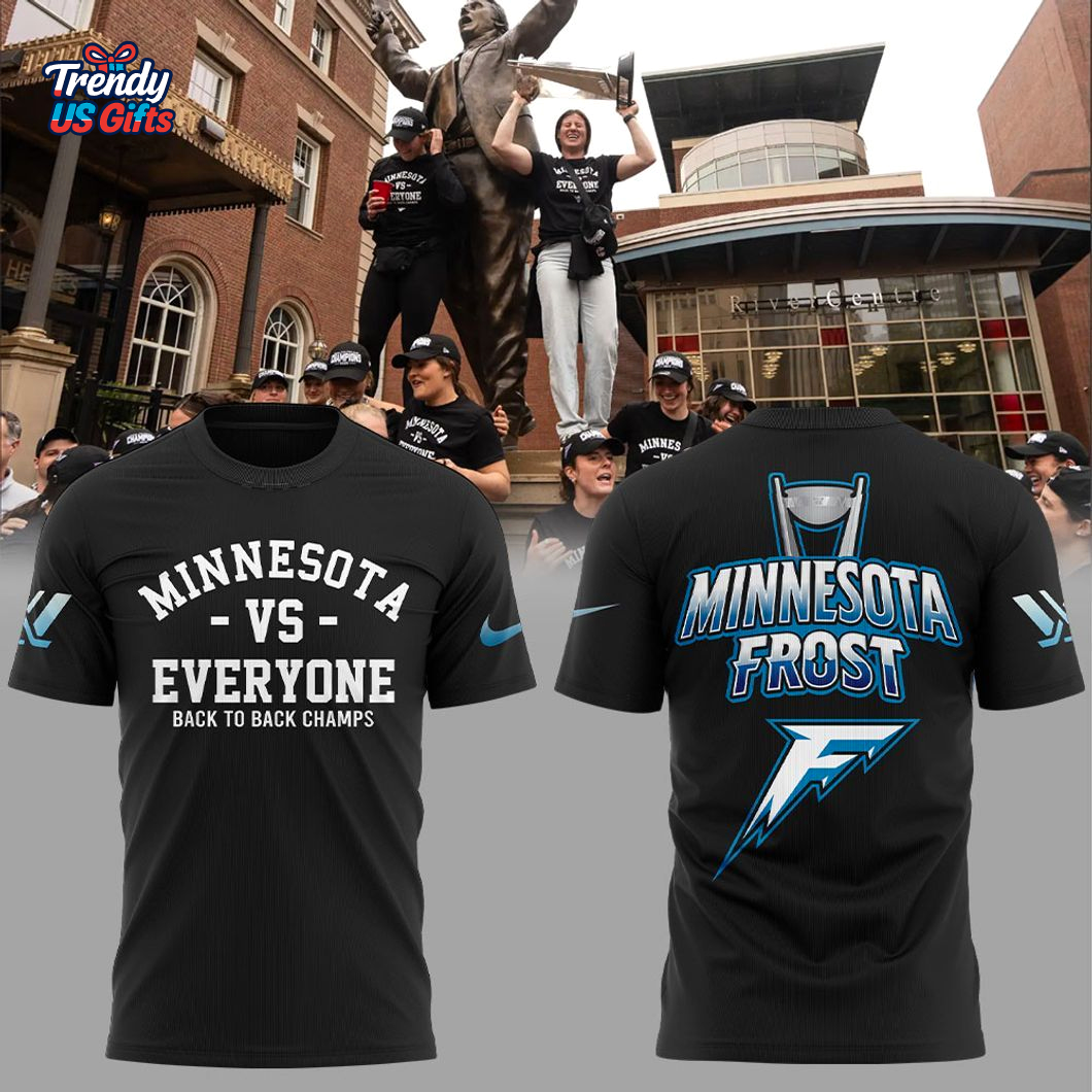 Minnesota Frost Everyone Back To Champions 2025 T-Shirt Minnesota Frost Everyone Back To Champions 2025 T-Shirt