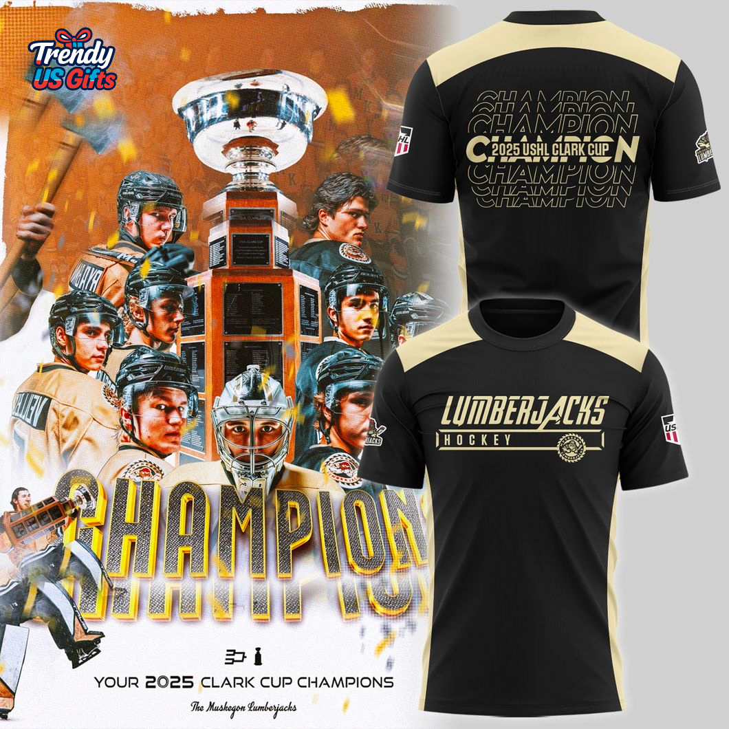 Muskegon Lumberjacks 2025 Champions T-Shirt Muskegon Lumberjacks 2025 Champions T-Shirt