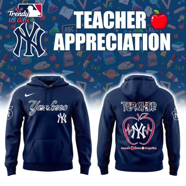New York Yankees Teacher Appreciation Day 2025 Special Hoodie
