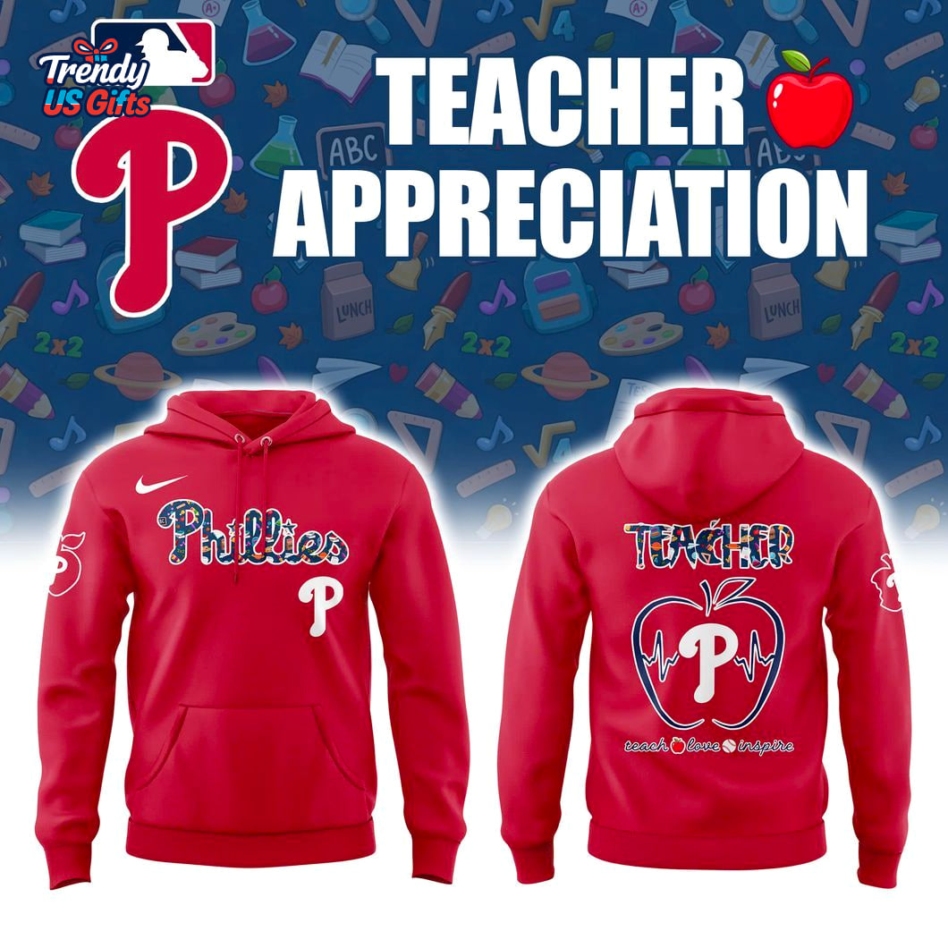 Philadelphia Phillies Teacher Appreciation Day 2025 Hoodie Philadelphia Phillies Teacher Appreciation Day 2025 Hoodie