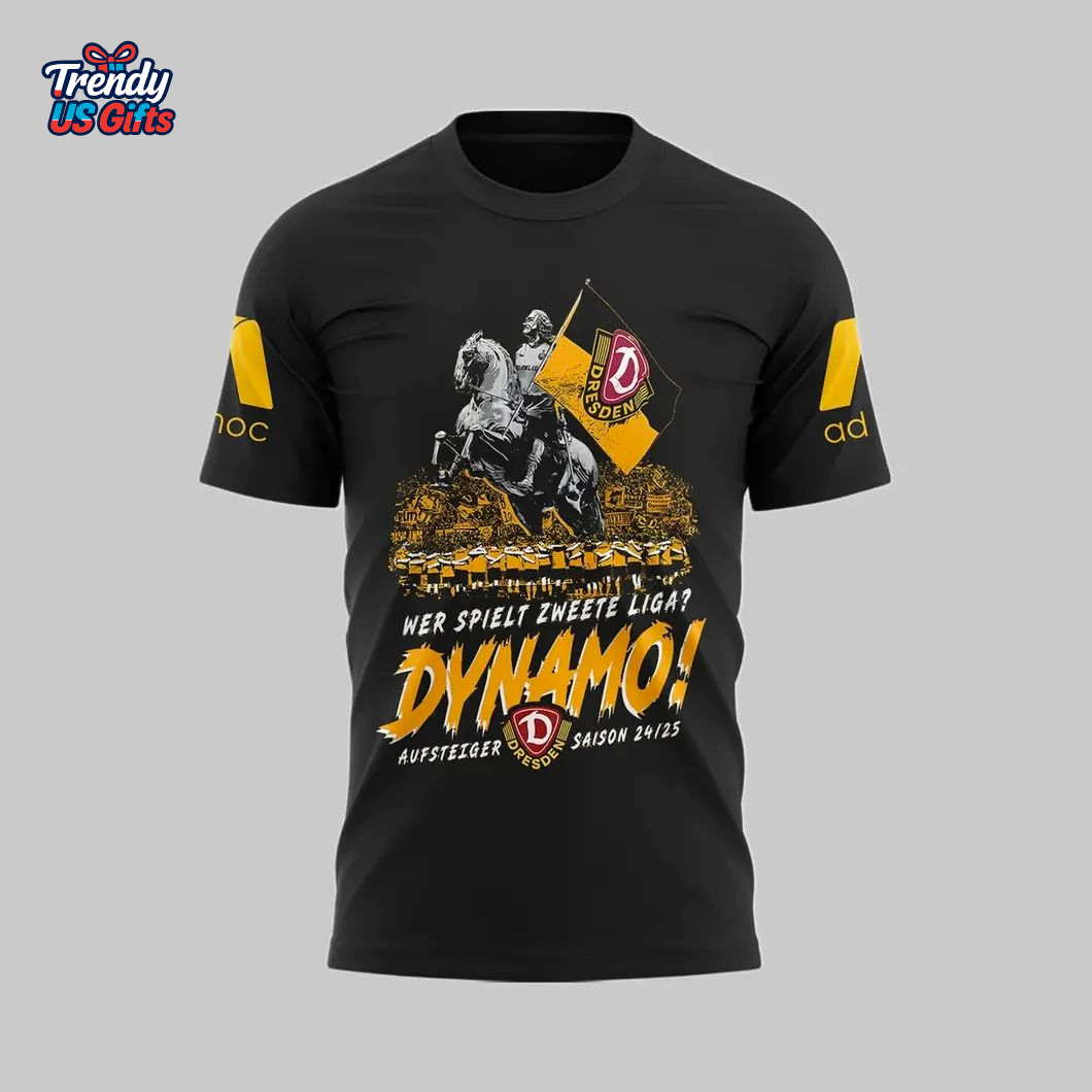 SG Dynamo Dresden Wer Spielt Zweete Liga 2025 T-Shirt SG Dynamo Dresden Wer Spielt Zweete Liga 2025 T-Shirt