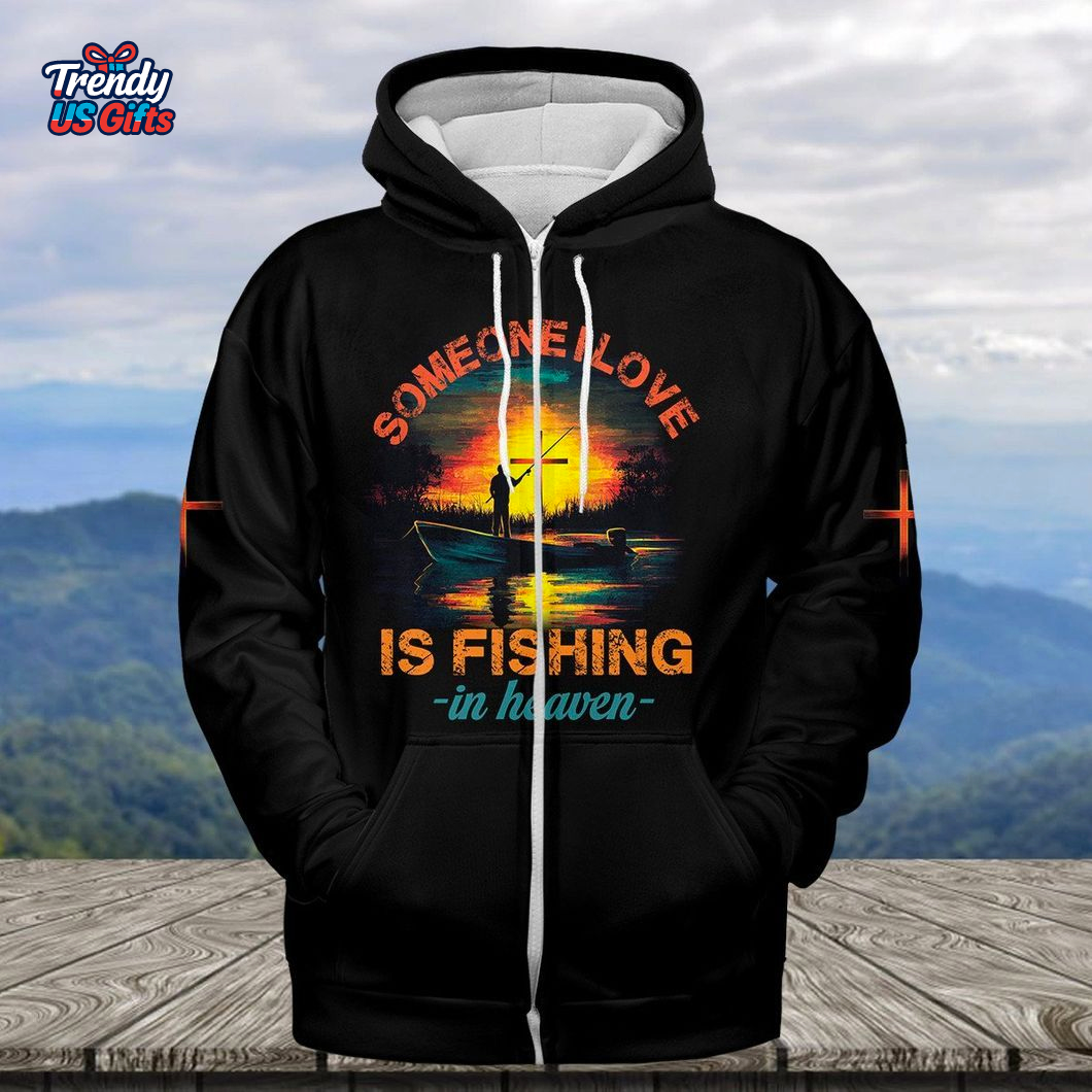 Someone I Love Is Fishing In Heaven T-Shirt Someone I Love Is Fishing In Heaven T-Shirt