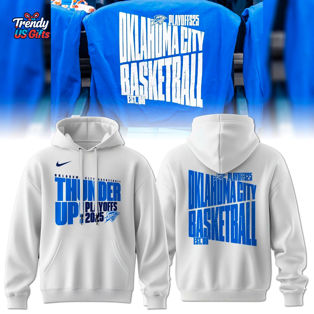 The 2025 Oklahoma City Thunder Playoff Hoodie The 2025 Oklahoma City Thunder Playoff Hoodie