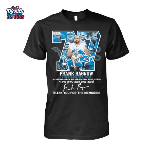 77 Frank Ragnow Detroit Lions Team Thank Your For Memories 2025 T-Shirt