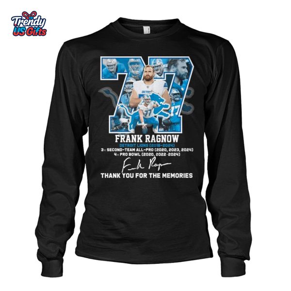 77 Frank Ragnow Detroit Lions Team Thank Your For Memories 2025 T-Shirt