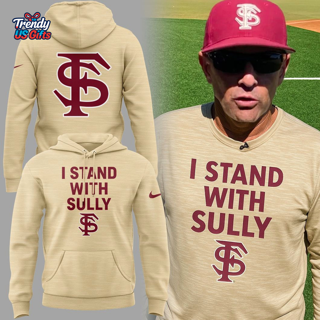 Florida State Seminoles x Coach Mike Norvell 2025 I Stand With Sully Special Hoodie Florida State Seminoles x Coach Mike Norvell 2025 I Stand With Sully Special Hoodie