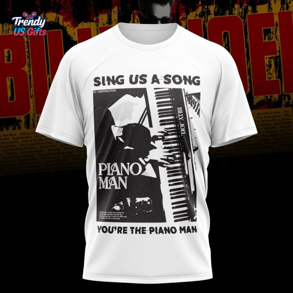 Sing Us A Song Billy Joel Piano Man T-Shirt